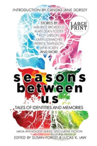 Seasons Between Us : Tales of Identities and Memories - Jane Yolen