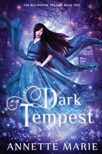 Dark Tempest : Red Winter Trilogy - Annette Marie