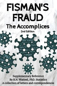 Fisman's Fraud : The Accomplices - R.N. Watteel