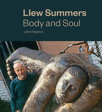 Llew Summers : Body and soul - John Newton