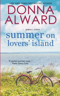 Summer on Lovers' Island : Jewell Cove - Donna Alward