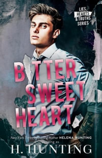 Bitter Sweet Heart - H. Hunting