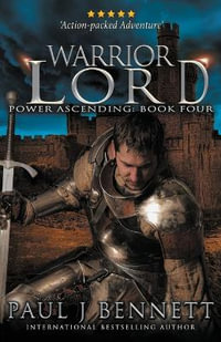 Warrior Lord : An Epic Military Fantasy Novel - Paul J Bennett