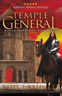 Temple General : An Epic Military Fantasy Novel - Paul J Bennett