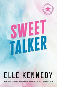 Sweet Talker : Out of Uniform - Elle Kennedy