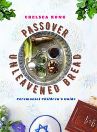 Passover Unleavened Bread - Chelsea Kong