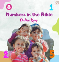 Numbers in the Bible - Chelsea Kong