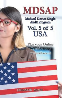 MDSAP Vol.5 of 5 USA : ISO 13485: 2016 for All Employees and Employers - Jahangir Asadi