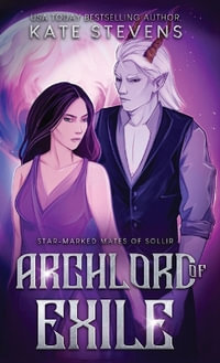 Archlord of Exile - Kate Stevens