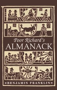 Poor Richard's Almanack - Benjamin Franklin