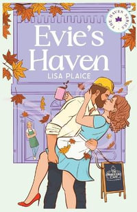 Evie's Haven : Haven - Lisa Plaice