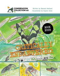 Conservation Collection AU - Critically Endangered : Invertebrates - Hannah Rowland