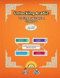 Unlocking Arabic : Tracing Arabic Quran Chapter 6 (Left to Right Edition) - Canada Universal School