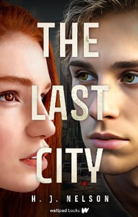 The Last City : Last She - H.J. Nelson