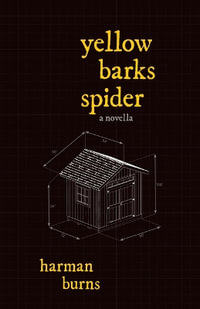 Yellow Barks Spider - Harman Burns