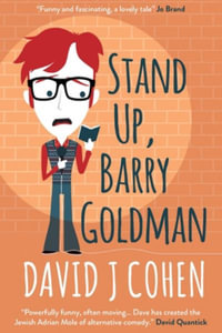 Stand Up, Barry Goldman - David J. Cohen