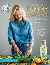 Tummy Revolution, Gut health made simple - Chadwick Sara