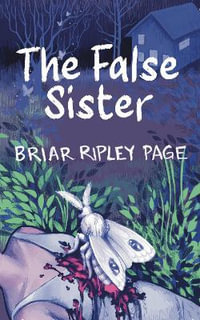 The False Sister - Briar Ripley Page