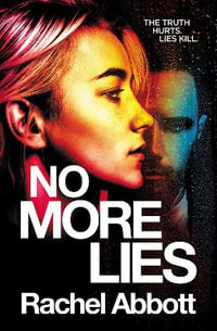 No More Lies : DCI Tom Douglas Thrillers - Rachel Abbott