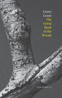 The Great Book of the Woods - Gerry Loose