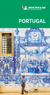 Portugal - Michelin Green Guide : The Green Guide - Michelin