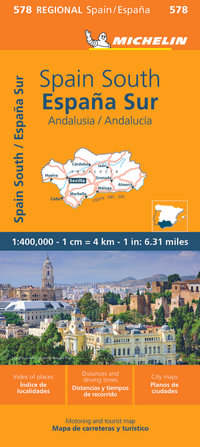 Andalucia - Michelin Regional Map 578 : Michelin Regional Map - Michelin