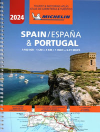 Spain & Portugal 2024 - Tourist and Motoring Atlas (A4-Spiral) : Map - Michelin