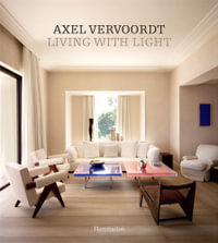 Axel Vervoordt : Living with Light - Axel Vervoordt