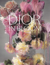 Dior in Bloom - Jérôme Hanover