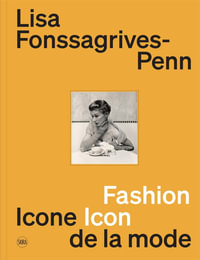 Lisa Fonssagrives-Penn (Bilingual edition) : Fashion Icon