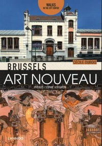 Brussels Art Nouveau : Walks in the Center - Brussels Art Nouveau