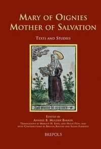 Mary of Oignies : Mother of Salvation - Brenda Bolton