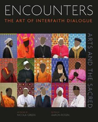 Only Through Others : The Art of Interfaith Dialogue - Aaron Rosen