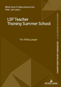 LSP Teacher Training Summer School : The TRAILs project - Marie-Anne Chateaureynaud