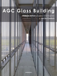 AGC Glass Building - Philippe Samyn