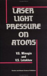 Laser Light Pressure on Atoms - V.G. Minogin