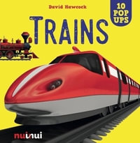 10 Pop Ups : Trains - DAVID HAWCOCK