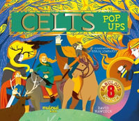 Ancient Civilisations Pop-Ups : Celts - DAVID HAWCOCK