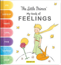 The Little Prince : My Book of Feelings - Corinne Delporte