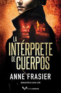 La interprete de cuerpos : Inspectora Jude Fontaine - Anne Frasier