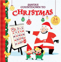 Santa's Countdown to Christmas : 24 Days of Stories - Kim Thompson