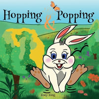 Hopping & Popping : A rhyming bedtime story for toddlers - Zoey Zing