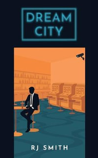 Dream City - RJ Smith