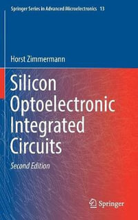 Silicon Optoelectronic Integrated Circuits : 2 - Horst Zimmermann