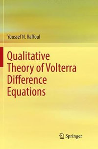 Qualitative Theory of Volterra Difference Equations - Youssef N. Raffoul