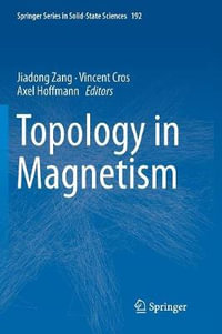 Topology in Magnetism : Springer Series in Solid-state Sciences - Jiadong Zang