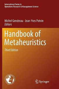 Handbook of Metaheuristics : International Series in Operations Research & Management Science - Michel Gendreau