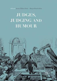 Judges, Judging and Humour - Jessica Milner Davis