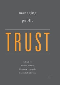 Managing Public Trust - Barbara KoÅ¼uch