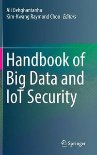 Handbook of Big Data and IoT Security - Ali Dehghantanha